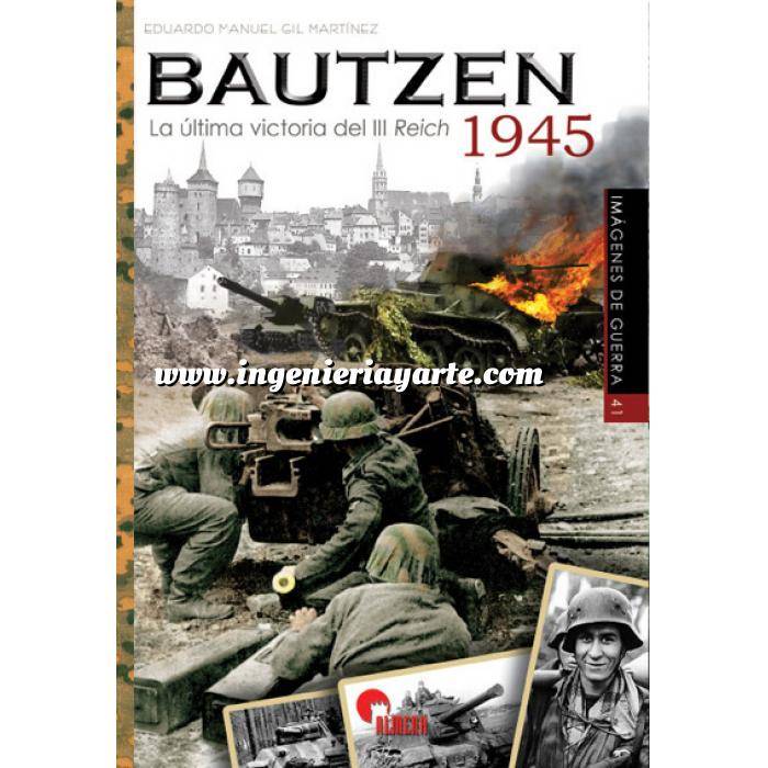 Imagen Segunda guerra mundial
 BAUTZEN 1945. La última victoria del III Reich