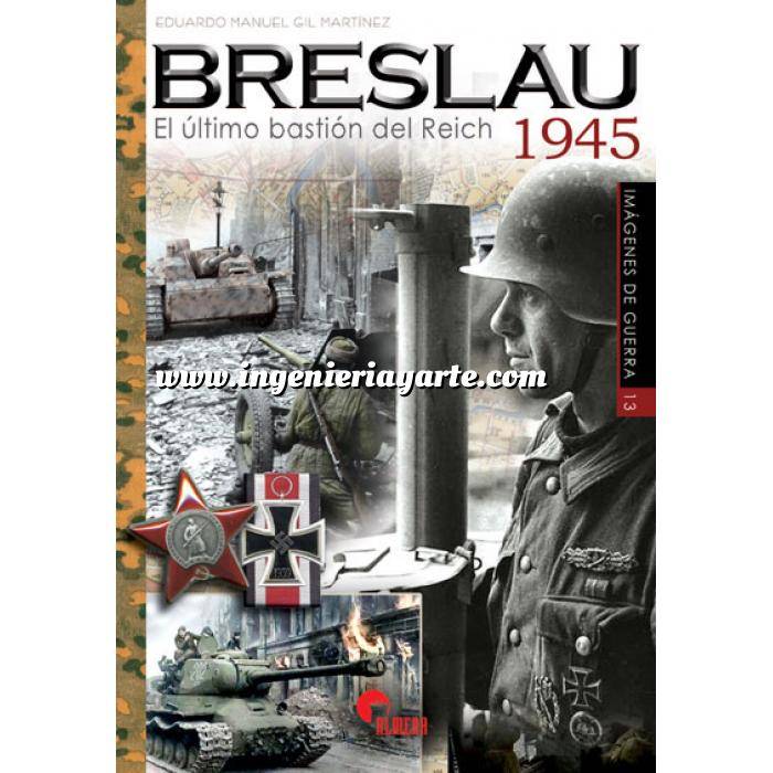 Imagen Segunda guerra mundial
 Breslau 1945 El último bastión del Reich 