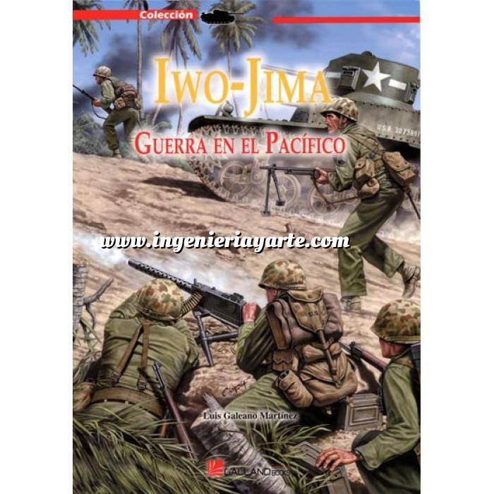 Imagen Segunda guerra mundial
 Iwo-Jima. Guerra en el Pacífico