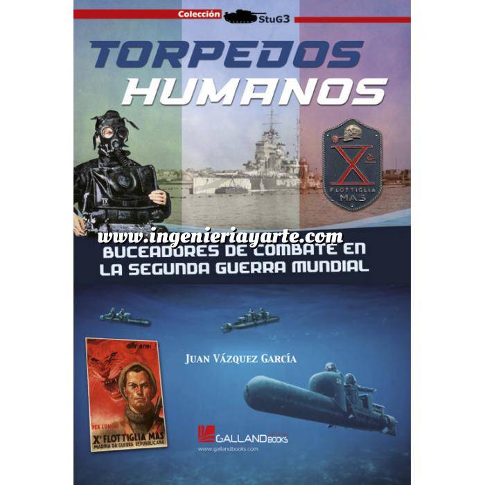 Imagen Segunda guerra mundial Torpedos humanos. Buceadores de combate en la II Guerra Mundial