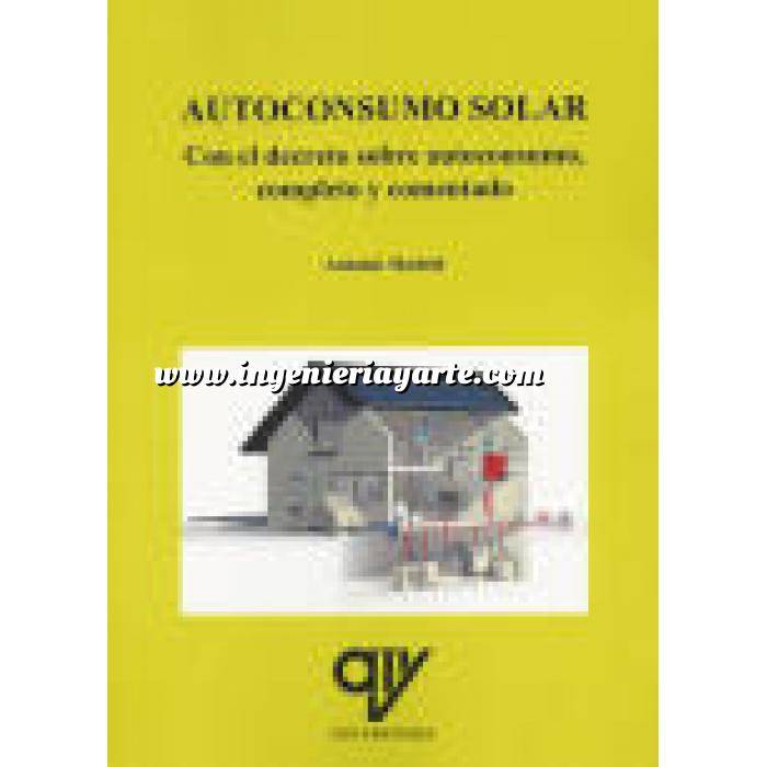 Imagen Solar fotovoltaica Autoconsumo solar. Incluye el decreto sobre autoconsumo completo y comentado
