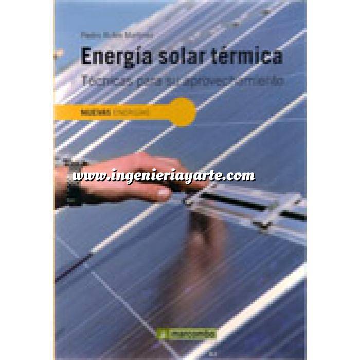 Imagen Solar térmica Energía solar térmica. Tecnicas para su aprovechamiento