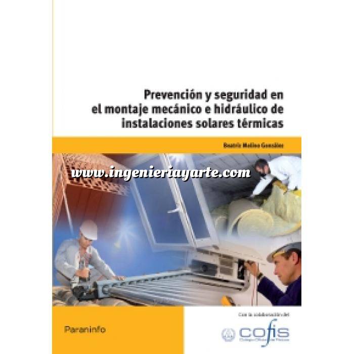 Imagen Solar térmica Prevención y seguridad en el montaje mecánico e hidráulico de instalaciones solares térmicas