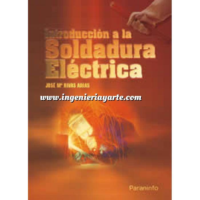 Imagen Soldadura
 Introducción a la soldadura electrica