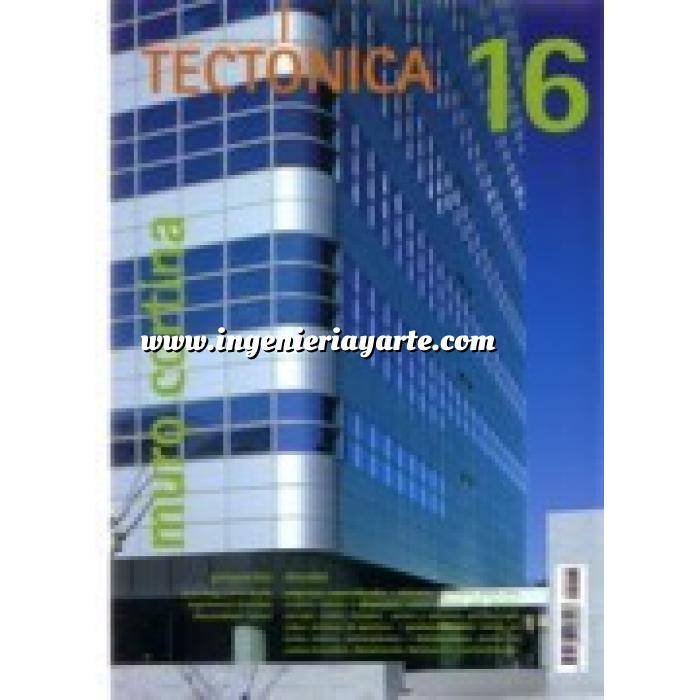 Imagen Tectónica
 Revista Tectónica Nº 16.  Muro cortina