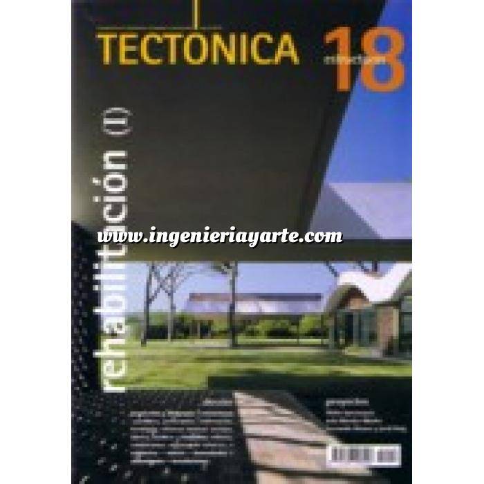 Imagen Tectónica
 Revista Tectónica Nº 18. Rehabilitación ( I ). Estructuras