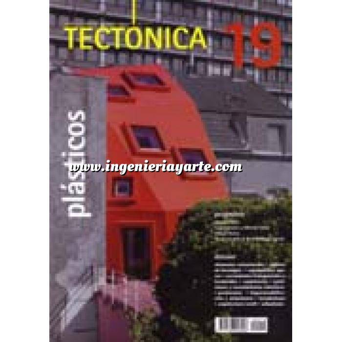 Imagen Tectónica
 Revista Tectónica Nº 19. Plásticos