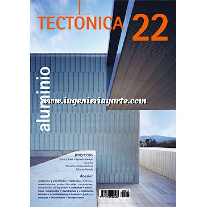 Imagen Tectónica
 Revista Tectónica Nº 22. Aluminio