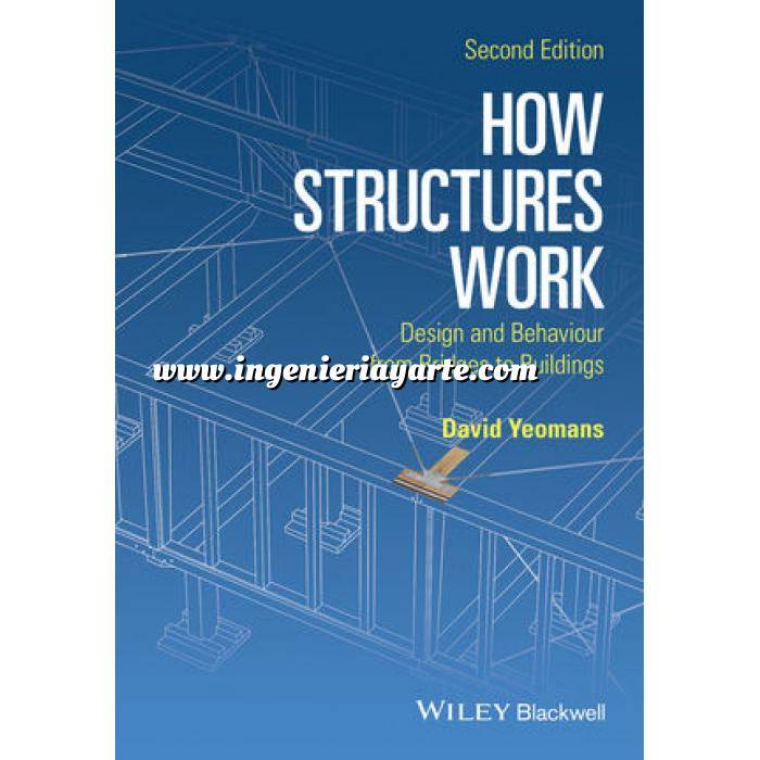 Imagen Teoría de estructuras How Structures Work: Design and Behaviour from Bridges to Buildings