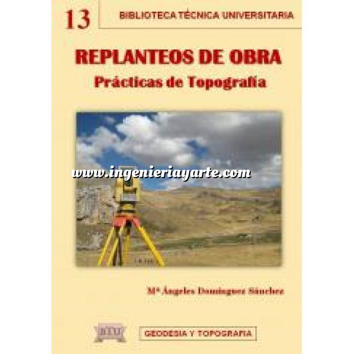 Imagen Topografía
 Replanteos de obra. Prácticas de topografía