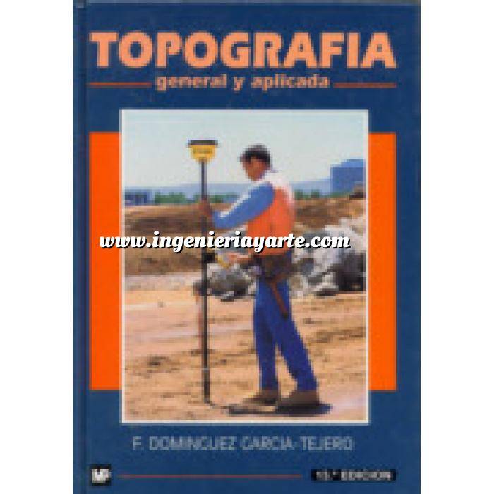 Imagen Topografía
 Topografía. General y aplicada