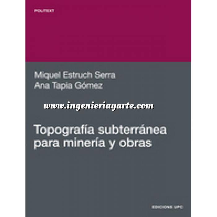 Imagen Topografía
 Topografía subterránea para minería y obra