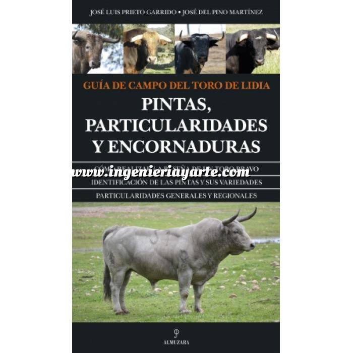 Imagen Toros y Tauromaquia Guía de campo del toro de lidia. Pintas,particularidades y encornaduras