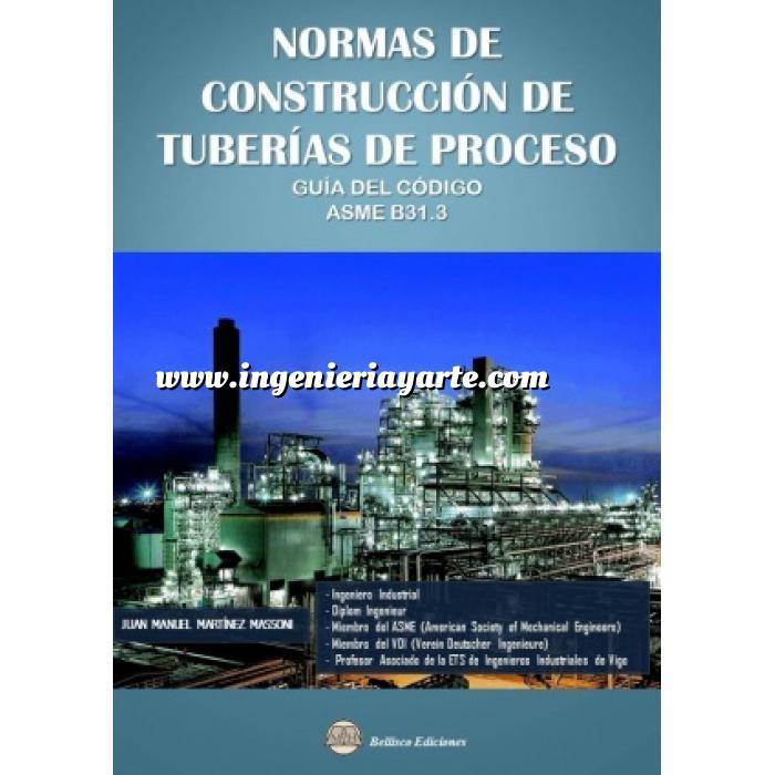 Imagen Tuberías Normas de construcción de tuberías de proceso. Guía del Código ASME B31.3