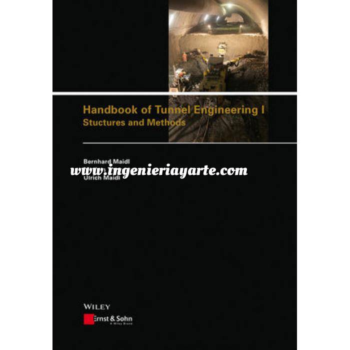 Imagen Túneles y obras subterráneas Handbook of Tunnel Engineering I: Structures and Methods