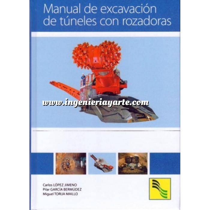 Imagen Túneles y obras subterráneas Manual de excavación de túneles por rozadoras