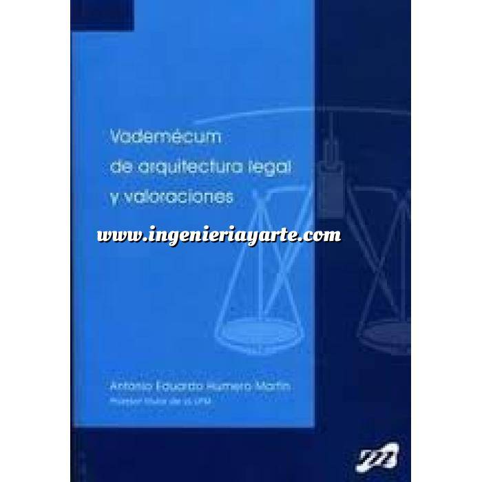 Imagen Valoraciones inmobiliarias
 Vademécum de arquitectura legal y valoraciones