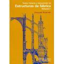 Arcos, bóvedas y cúpulas - Teoría, historia y restauración de estructuras de fábrica (vol. 1)