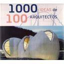 Arquitectos internacionales
 - 1000 ideas de 100 arquitectos