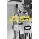 Arquitectos internacionales - Vida y obra de Le Corbusier