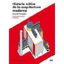 Arquitectura siglo XX
 - Historia crítica de la arquitectura moderna