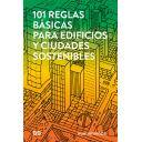 Arquitectura sostenible y ecológica
 - 101 reglas básicas para edificios y ciudades sostenibles