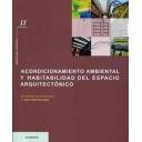 Arquitectura sostenible y ecológica - Acondicionamiento ambiental y habitabilidad del espacio arquitectónico