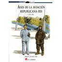 Aviación militar  - Ases de la aviación republicana (III)