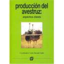 Avicultura - Producción del avestruz: Aspectos claves.