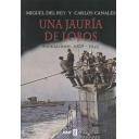 Barcos y submarinos
 - Una jauría de lobos. submarinos 1918-1945