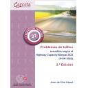 Carreteras - Problemas de tráfico resueltos según el Highway Capacity Manual 2022