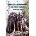 Caza internacional
 - Entre el río Congo y el Nilo Blanco