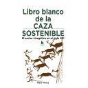 Caza internacional
 - Libro blanco de la caza sostenible