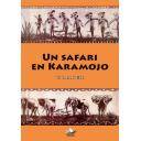 Caza internacional
 - Un safari en Karamojo