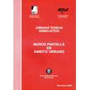 Cimentaciones
 - Jornadas Técnicas SEMSIG-AETESS. Muros pantalla en ámbito urbano