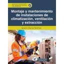 Climatización, calefacción, refrigeración y aire - Montaje y mantenimiento de instalaciones de climatización, ventilación y extracción