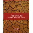 Cultivos Industriales - Agricultura: deterioro y preservación ambiental