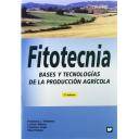 Cultivos Industriales - Fitotecnia. Bases y tecnologías de la producción agrícola