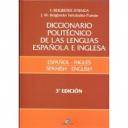 Diccionarios técnicos - Diccionario politécnico de las lenguas española e inglesa: Español-inglés