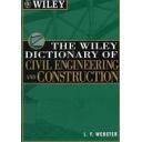 Diccionarios técnicos
 - The Wiley Dictionary of Civil Engineering and Construction: English-Spanish/Spanish-English 