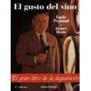 Enología - El gusto del vino. El gran libro de la degustación