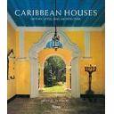Estilo caribeño - Caribbean houses. history, style, and architecture