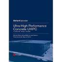 Estructuras de hormigón - Ultra-High Performance Concrete UHPC: Fundamentals, Design, Examples