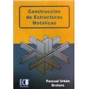 Estructuras metálicas - Construcción de estructuras metálicas