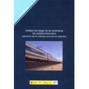 Ferrocarriles - Análisis de riesgo de las amenazas del sistema ferroviario. Aplicación de los métodos comunes de seguridad