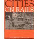 Ferrocarriles - Cities on railes.the redevelopment of railway station areas