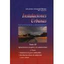 Gas - Instalaciones urbanas.Infraestructura y planeamiento.Tomo 3  2ª. Infraestructura Energética y de Comunicaciones