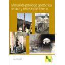 Geotecnia 
 - Manual de patología geotécnica:recalce y refuerzo del terreno
