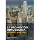 Gestión inmobiliaria
 - La promoción inmobiliaria.Aspectos prácticos