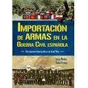 Guerra civil española
 - Importación de Armas en la Guerra Civil española